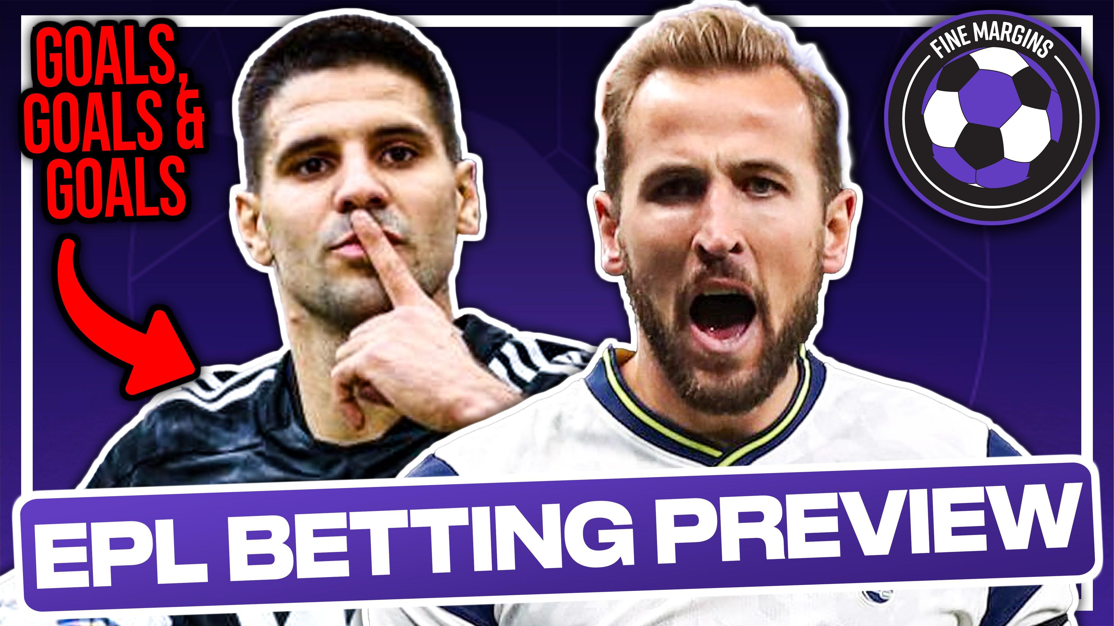 English Soccer Betting Preview, best bets w Paul MacDonald.jpg