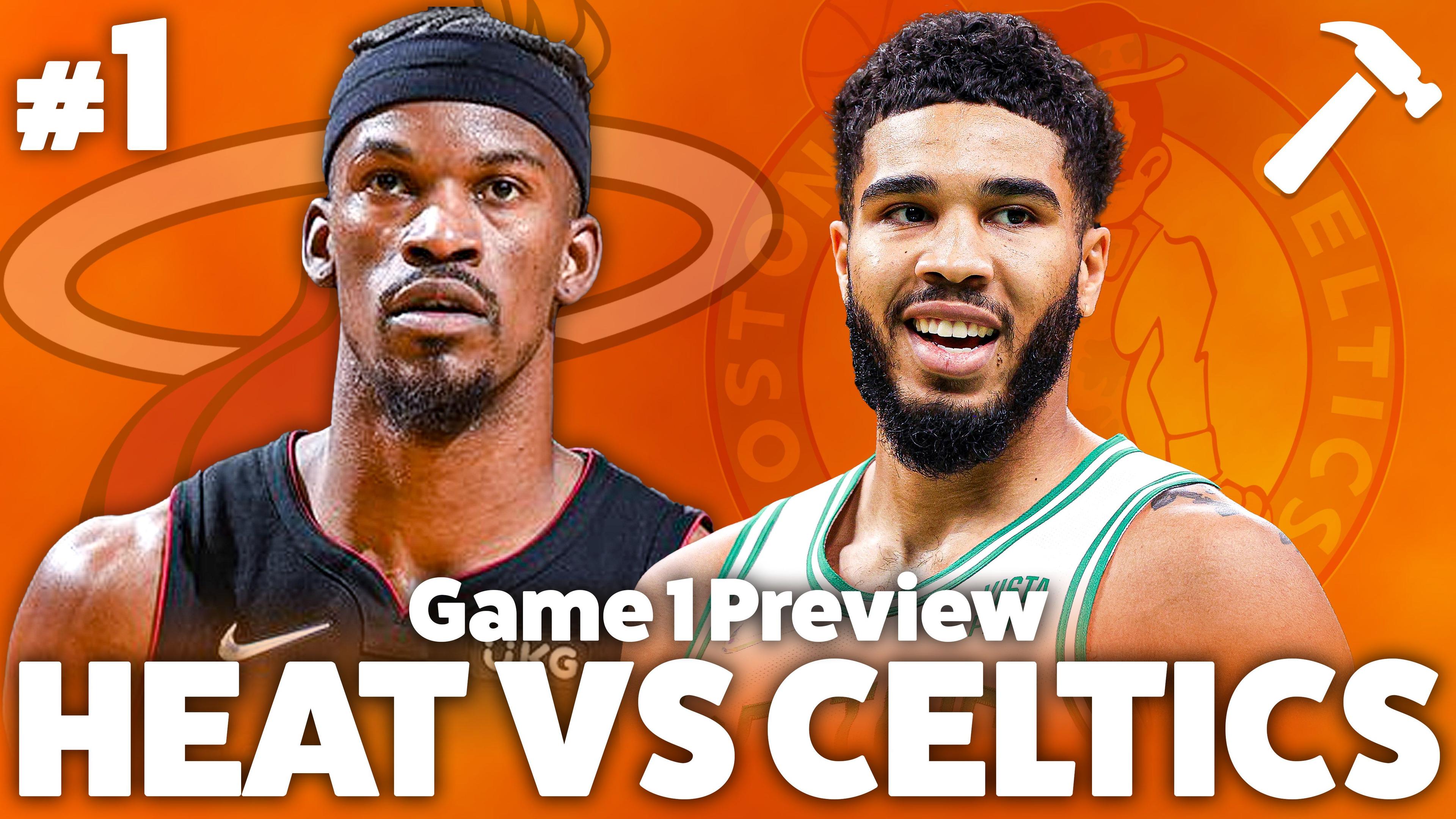 Heat vs Celtics Game 1 Preview.jpg