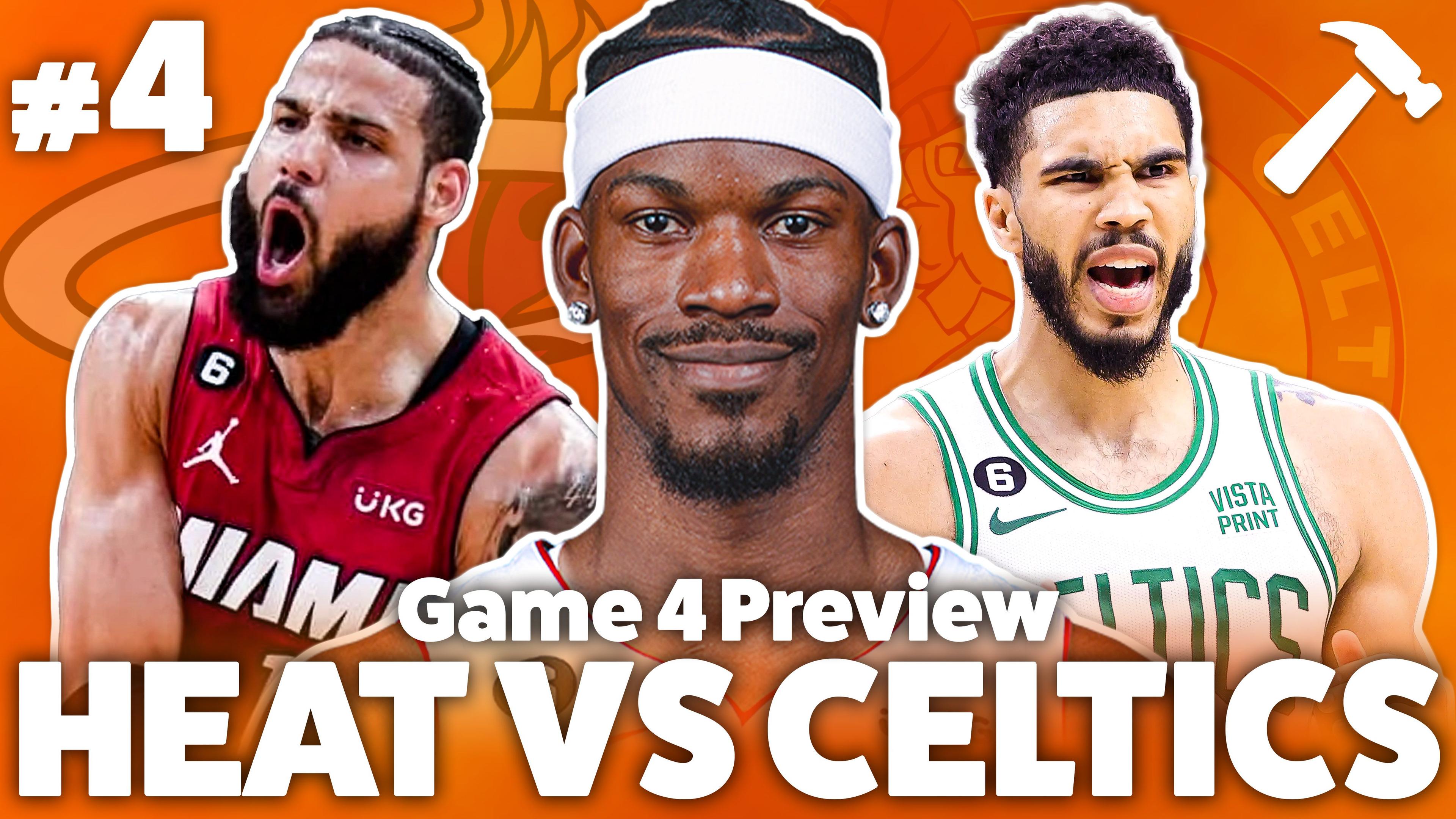 Heat vs Celtics game 4 preview.jpg